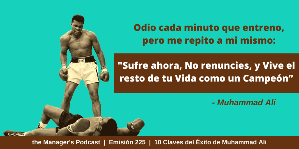 10 Claves del Éxito de Muhammad Ali | PODCAST | Por: Gustavo Pérez