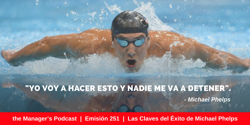 Las Claves del Éxito de Michael Phelps | PODCAST | BLOG | Por: Gustavo Pérez | Desarrollo Personal | Desarrollo Profesional | Motivación | Emprendimiento | Emprendedores | Marca Personal | Trabajo | Recursos Humanos | Persistencia