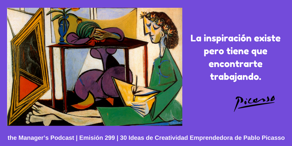 Ideas de Creatividad | Motivación | Innovación | Entrepreneur | Hacer que las cosas sucedan | Picasso | Pintor | Genio del siglo XX | líder Revolucionario | Genialidad | Genio | Cubismo | Marketing
