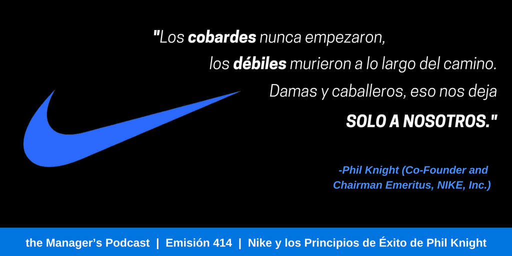 Nike y Principios de de Phil Knight Emprendimiento con Marca